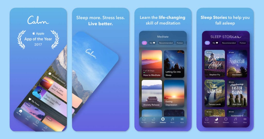 A lovely promotional image showing three screens of the Calm mobile app on a blue to purple gradient background and text saying "Apple App of the Year 2017, Sleep more. Stress less. Live better. Learn the life-changing skill of meditation. Sleep Stories to help you fall asleep."